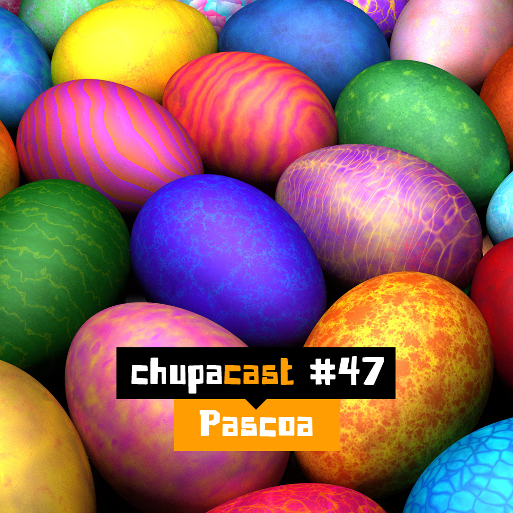 Episódio #47 Páscoa